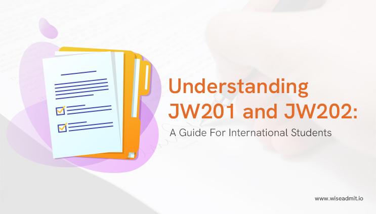 Understanding JW201 and JW202: A Guide For International Students