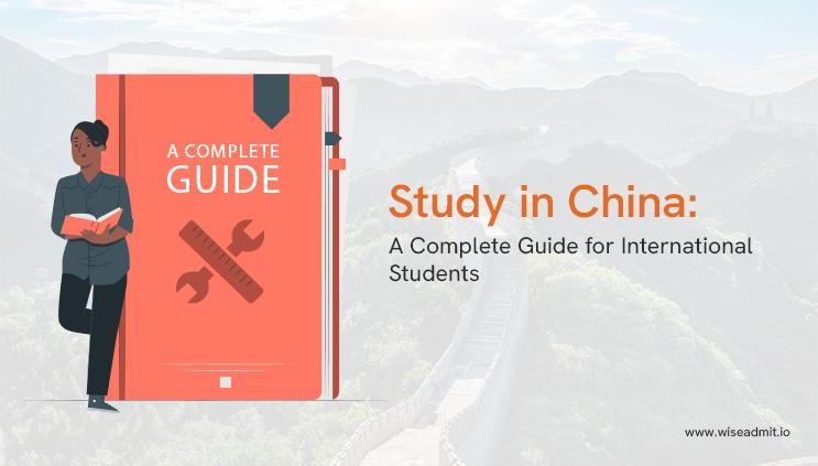 Study in China: A Complete Guide for International Students