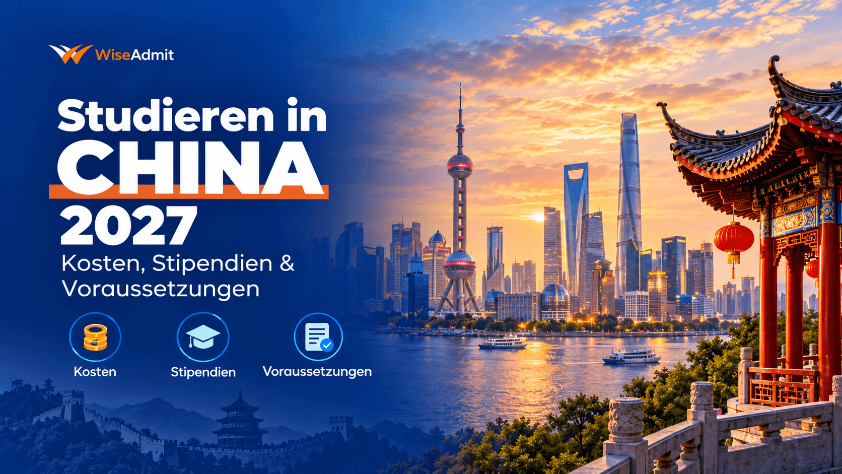 Studieren in China 2027:Kosten, Stipendien & Voraussetzungen