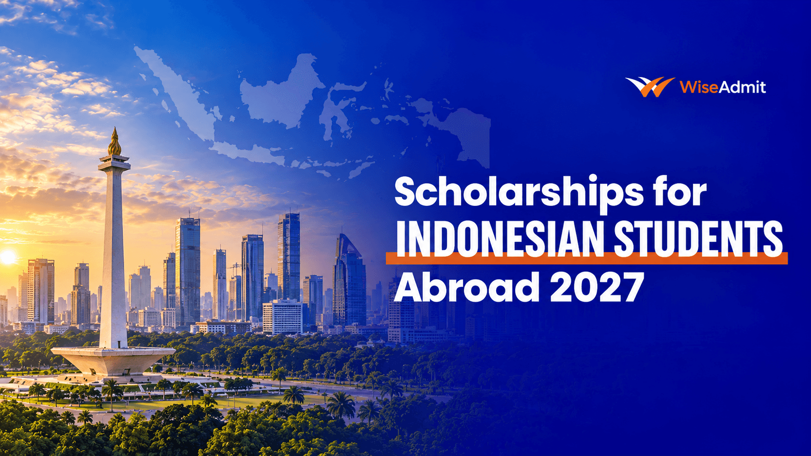 Scholarships for Indonesian Students Abroad 2027