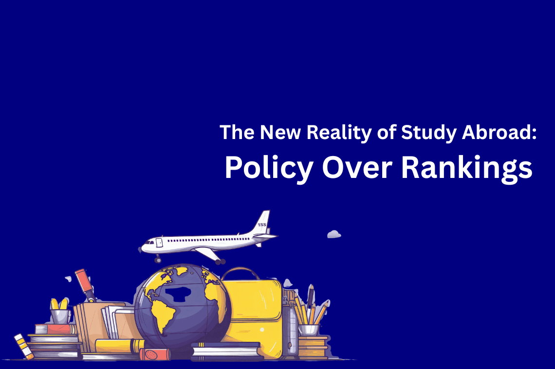 The New Reality of Study Abroad: Policy Over Rankings