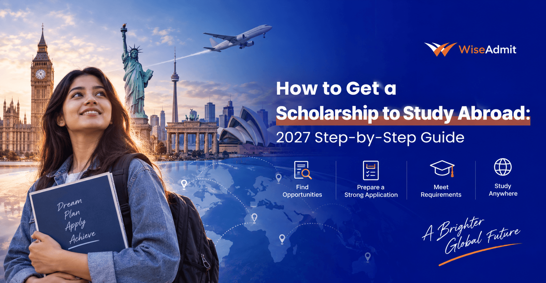 How to Get a Study Abroad Scholarship in 2027