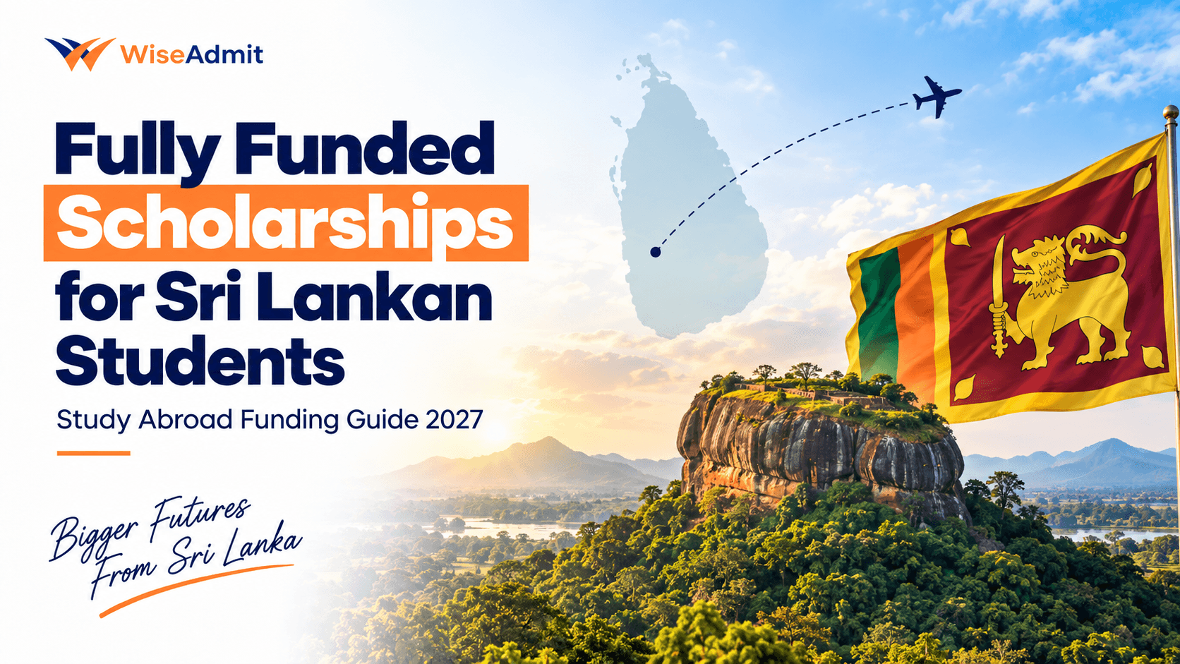 Fully Funded Scholarships for Sri Lankan Students
